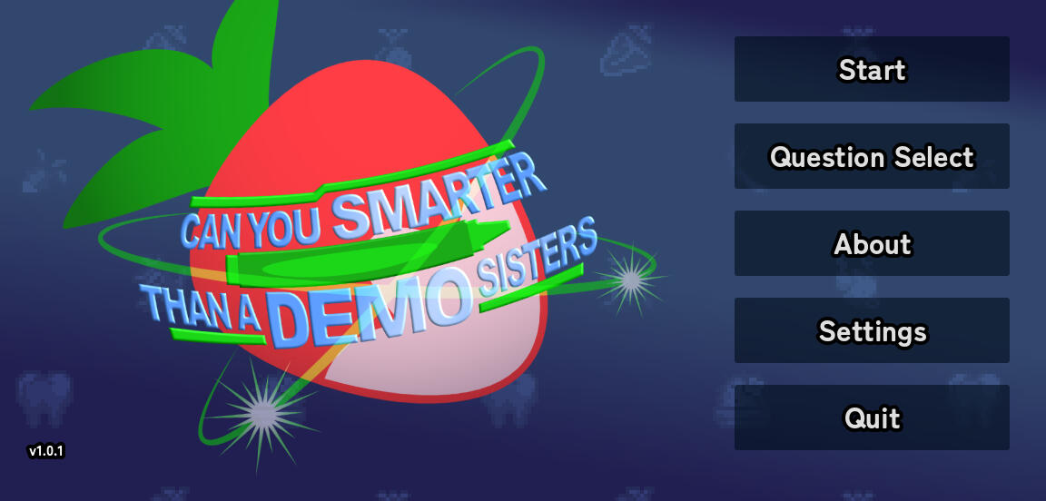 Can You Smarter Than a Demo Sisters